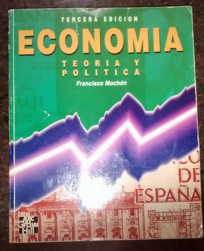 Libro Economia (teoria Y Politica) F. Mochón