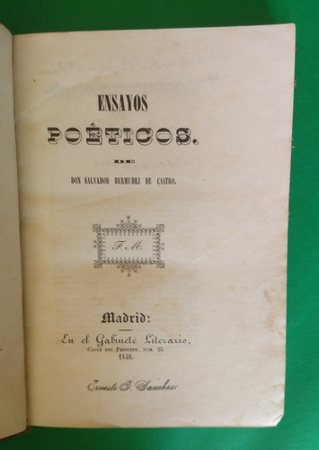 Ensayos Poéticos . Don Salvador Bermúdez De Castro