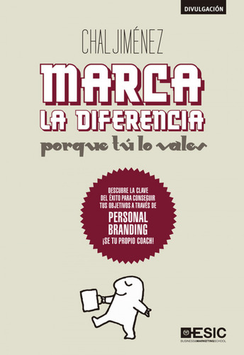 Marca La Diferencia  -  Jiménez, Chal