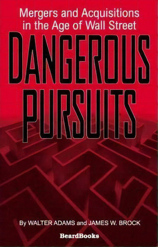 Dangerous Pursuits, De James W. Brock. Editorial Beard Books U S, Tapa Blanda En Inglés
