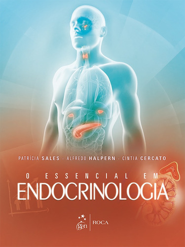 O Essencial em Endocrinologia, de Cercato, Cintia. Editora Guanabara Koogan Ltda., capa mole em português, 2016