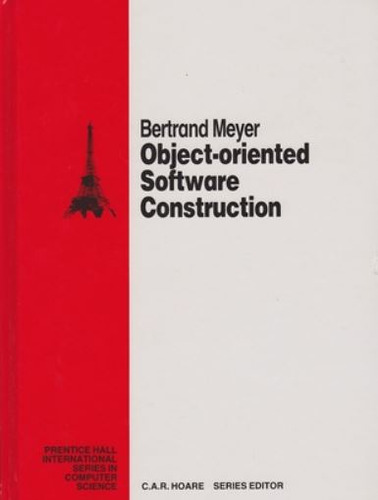 Object Oriented Software Construction - Meyer