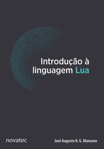 Imagem 1 de 1 de Livro Introdução À Linguagem Lua Novatec Editora