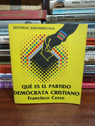 Que Es El Partido Demócrata Cristiano - F. Cerro