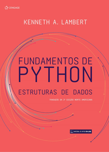 Fundamentos de python: Estruturas de dados, de Lambert, Kenneth A.. Editora Cengage Learning Edições Ltda., capa mole em português, 2022