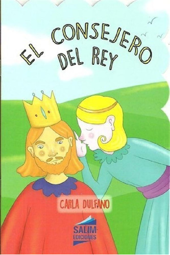 Libro - Consejero Del Rey (coleccion Chiquitines) (rustica)