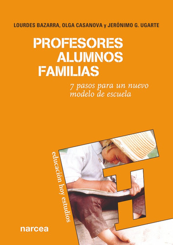 Profesores, Alumnos, Familias