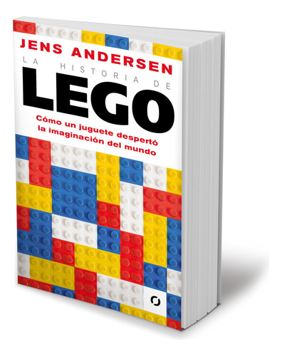 La Historia De Lego. Como Un Juguete Despertó La Imagi 716rk