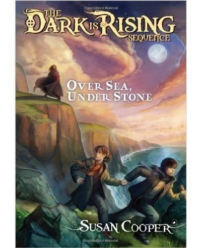 Over Sea, Under Stone - The Dark Is Rising