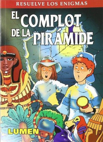 Complot De La Piramide, El, De Somper, Justin. Editorial Lumen En Español