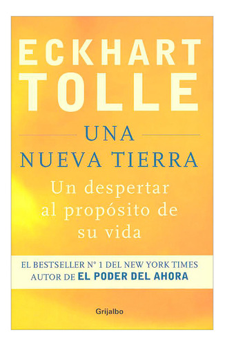 Libro Una Nueva Tierra. Un Despertar Al Propósito De Su Vid