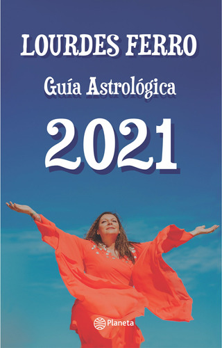Guia Astrologica 2021 - Lourdes Ferro