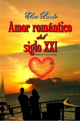 Libro: Amor Romántico Del Siglo Xxi