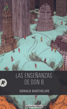 Las Enseñanzas De Don B.