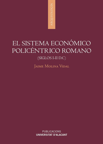 Sistema Economico Policentrico Romano,el - Molina Vidal, Jai