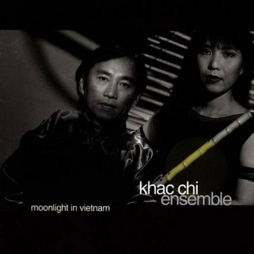 Khac Chi Ensemble - Moonlight In Vietnam