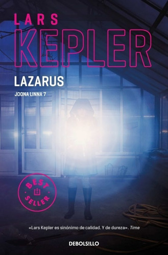Lazarus: Vol. 7, De Lars Kepler. Serie Inspector Joona Linna 7, Vol. Séptimo. Editorial Punto De Lectura, Debolsillo, Tapa Blanda, Edición Original En Español, 2022