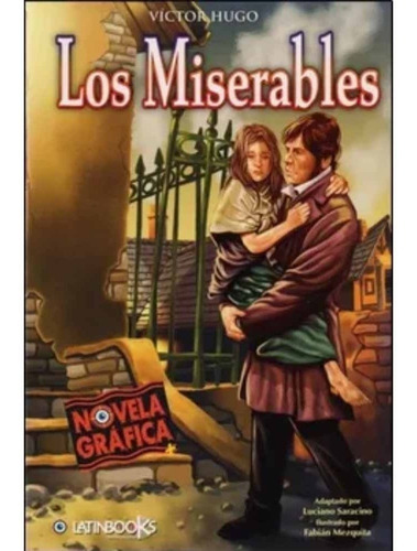 Los Miserables (novela Grafica) - Victor Hugo