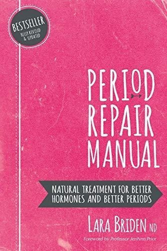 Period Repair Manual : Natural Treatment For Bett (original)