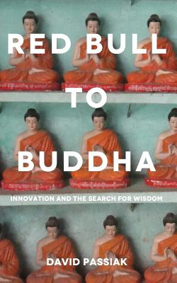 Libro Red Bull To Buddha: Innovation And The Search For W...