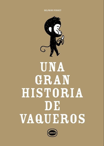 Una Gran Historia De Vaqueros - Perret Delphine (libro) - Nu