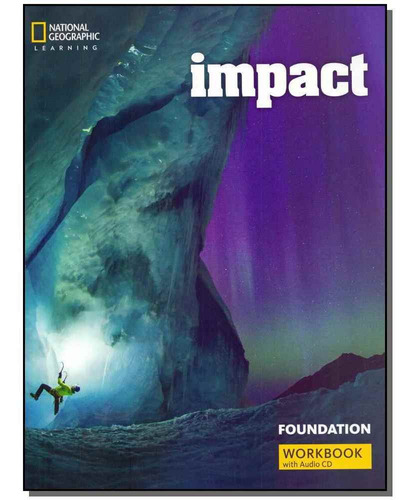 Impact - Foundation - Workbook With Audio Cd - 01Ed/18, de CRANDALL, JOANN E SHIN, JOAN KANG. Editora CENGAGE LEARNING DIDATICO em português