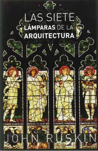 Libro- Siete Lámparas De La Arquitectura, Las -original