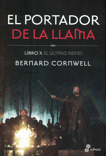 Libro Portador De La Llama  Ultimo Reino X - Cornwell, Berna