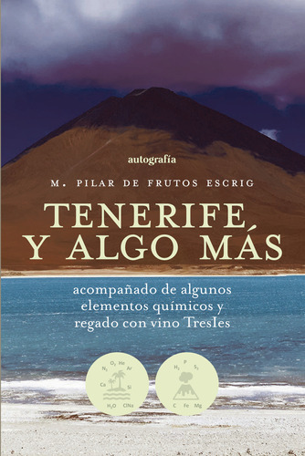 Tenerife Y Algo M&#225;s (libro Original)