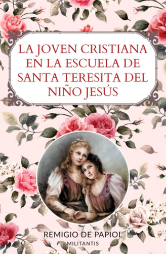 La Joven Cristiana En La Escuela De Santa Teresita Del Ni...