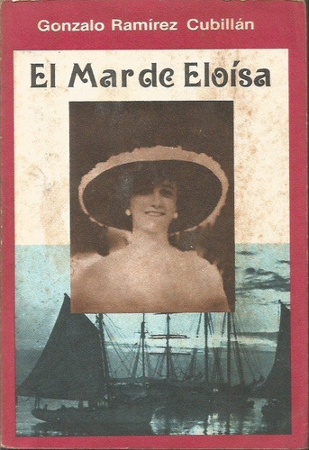 El Mar De Eloisa Gonzalo Ramirez Cubillan 