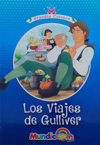 Los Viajes De Gulliver - Grandes Cuentos