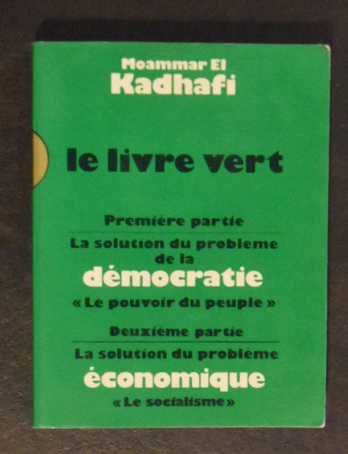 Moammar El Kadhafi Le Livre Vert ( I / Ii ) 