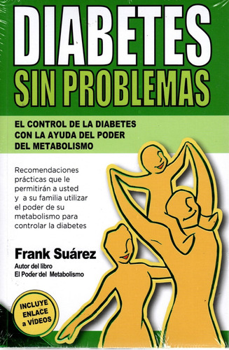 Libro: Diabetes Sin Problemas (frank Suárez)