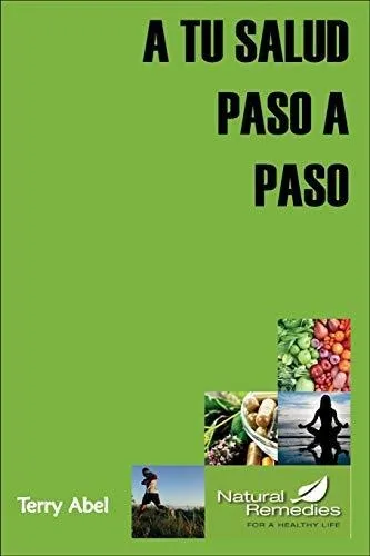Libro : A Tu Salud Paso A Paso Porque Juegas Con Tu Salud?