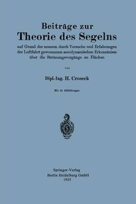 Beitrage Zur Theorie Des Segelns : Auf Grund Der Neueren ...