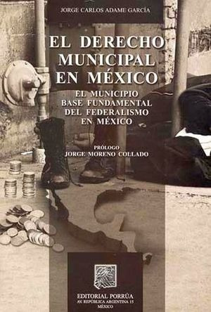 Derecho Municipal En Mexico, El