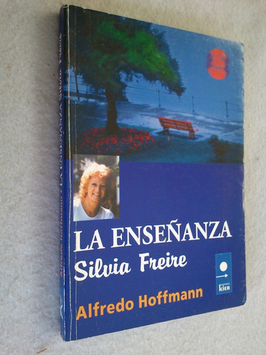 La Enseñanza - Silvia Freire / Hoffmann (relatos, Ficción)