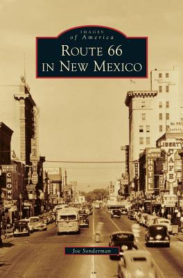 Libro Route 66 In New Mexico - Sonderman, Joe