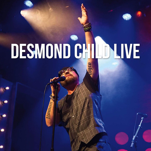 Cd: Child Desmond Desmond Child Live Usa Import Cd