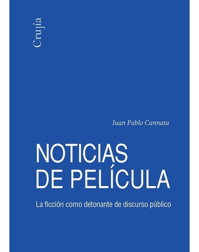 Noticias De Película - Cannata, Juan Pablo