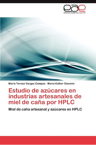 Libro: Estudio De Azúcares En Industrias Artesanales De Miel