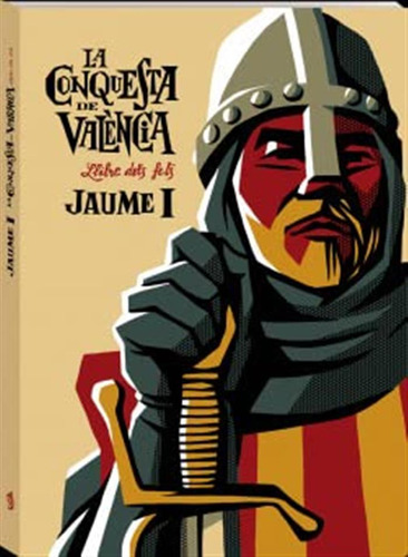 La Conquesta De València: Llibre Dels Fets: 9 -trencadis-