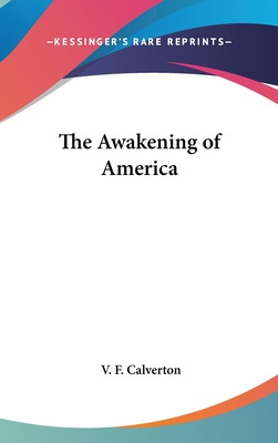 Libro The Awakening Of America - Calverton, V. F.