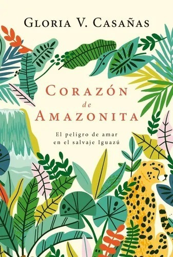 Libro Corazon De Amazonita - Gloria Casañas - Plaza Janes