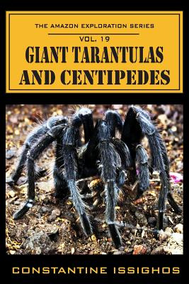 Libro Giant Tarantulas And Centipedes: The Amazon Explora...