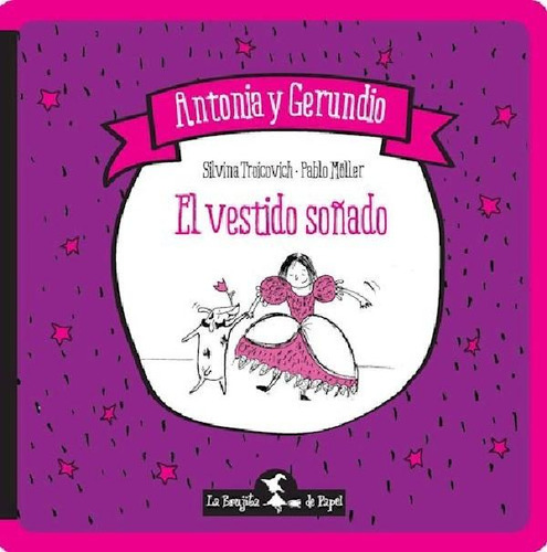 Libro - Vestido Soñado (antonia Y Gerundio) (coleccion Colo