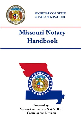 Libro Missouri Notary Handbook - Secretary Of State, Miss...