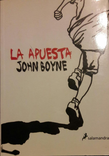 John Boyne La Apuesta - Ejemplar Nuevo - Salamandra Pocket