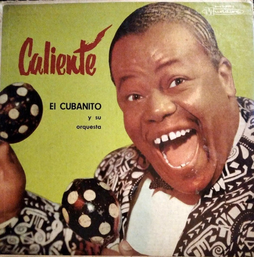 El Cubanito Y Su Orquesta Caliente Vinilo Long Play Muy Raro